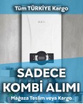 Tüm Türkiye ( Sadece Kombi Alımı ) +6.850,00TL